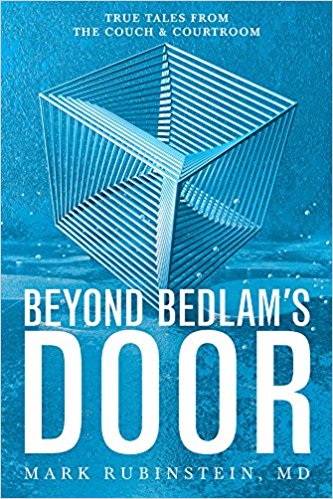 Beyond Bedlam's Door